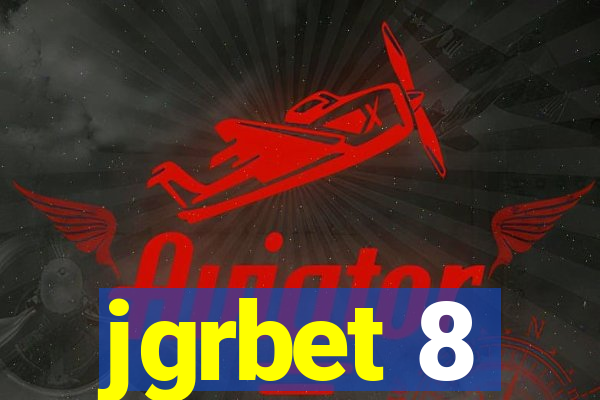 jgrbet 8